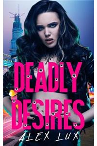 Deadly Desires