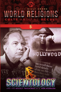 Scientology & the Occult Teachings of L. Ron Hubbard