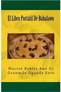 El Libro Portatil De Babalawo