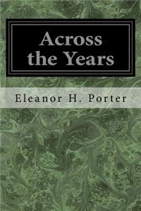 Across the Years