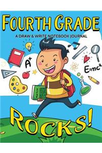 Fourth Grade Rocks! A Draw and Write Notebook Journal