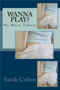 Wanna Play?