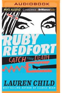 Ruby Redfort Catch Your Death