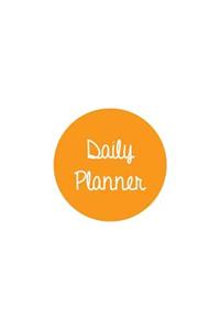 Daily Planner Orange: Planner 7 X 10, Planner Yearly, Planner Notebook, Planner 365, Planner Daily, Daily Planner Journal, Planner No Dates, Planner Non Dated, Planner Book, Daily Planner Undated