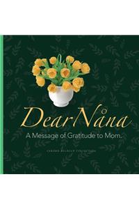 Dear Nana