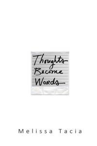 Thoughts Become Words