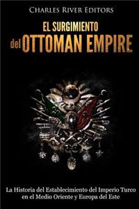 El surgimiento del Imperio Otomano