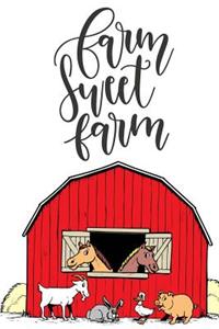 Farm Sweet Farm