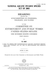 National Aquatic Invasive Species Act of 2003