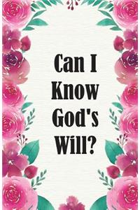 Can I Know God's Will?