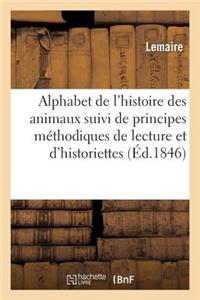 Alphabet de l'Histoire Des Animaux
