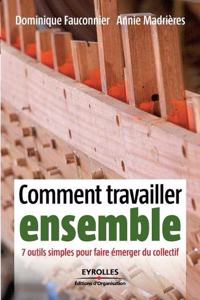 Comment travailler ensemble