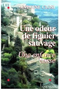 Odeur de Figuier Sauvage (Une)