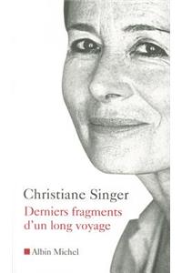 Derniers fragments d'un long voyage