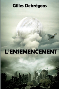 L'ensemencement