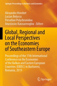 Global, Regional and Local Perspectives on the Economies of Southeastern Europe