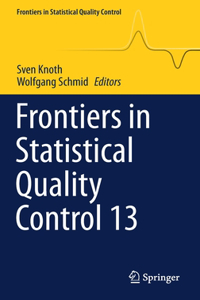 Frontiers in Statistical Quality Control 13