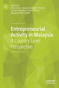 Entrepreneurial Activity in Malaysia