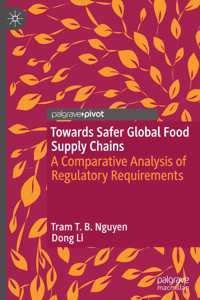 Towards Safer Global Food Supply Chains
