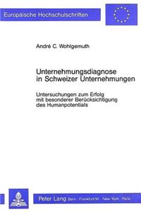 Unternehmungsdiagnose in Schweizer Unternehmungen