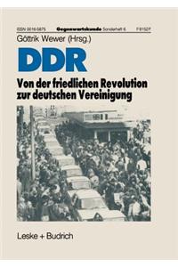 Ddr -- Von Der Friedlichen Revolution Zur Deutschen Vereinigung