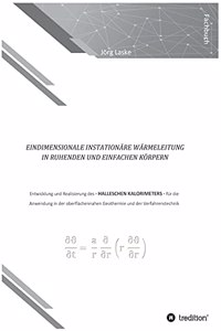 Eindimensionale und instationäre Wärmeleitung in ruhenden und einfachen Körpern