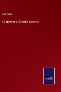 An Epitome of English Grammar