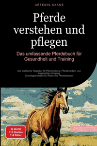 Pferde verstehen und pflegen
