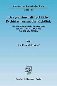 Das Gemeinschaftsrechtliche Rechtsinstrument Der Richtlinie