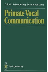 Primate Vocal Communication