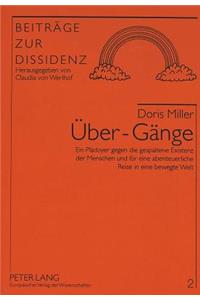 Ueber - Gaenge