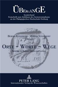 Orte - Worte - Wege