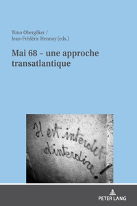 Mai 68 - Une Approche Transatlantique