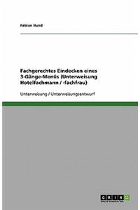 Fachgerechtes Eindecken eines 3-Gänge-Menüs (Unterweisung Hotelfachmann / -fachfrau)