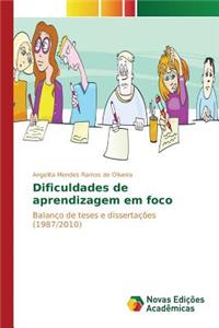 Dificuldades de aprendizagem em foco