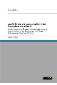 Leseförderung und Lesemotivation in der Grundschule mit ANTOLIN