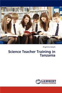 Science Teacher Training in Tanzania