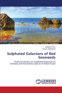 Sulphated Galactans of Red Seaweeds