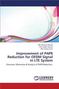 Improvement of Papr Reduction for Ofdm Signal in Lte System