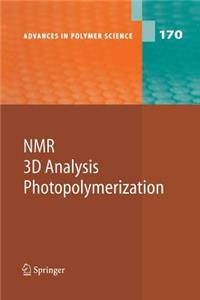 NMR - 3D Analysis - Photopolymerization