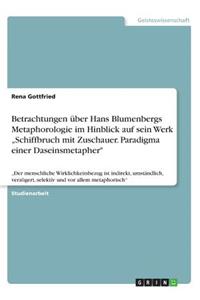 Betrachtungen über Hans Blumenbergs Metaphorologie im Hinblick auf sein Werk 