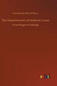 Head Hunters of Nothern Luzon