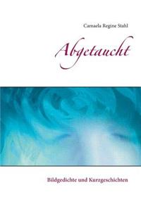 Abgetaucht
