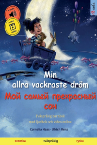Min allra vackraste dröm - Мой самый прекрасный сон (svenska - ryska)