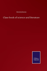 Class-book of science and literature