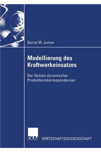 Modellierung Des Kraftwerkeinsatzes