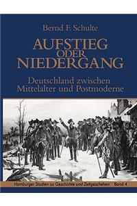 Aufstieg oder Niedergang