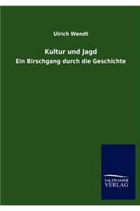 Kultur und Jagd