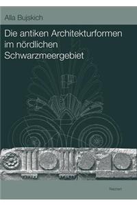 Antiken Architekturformen in Nordlichen Schwarzmeergebiet