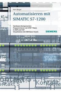 Automatisieren Mit SIMATIC S7-1200